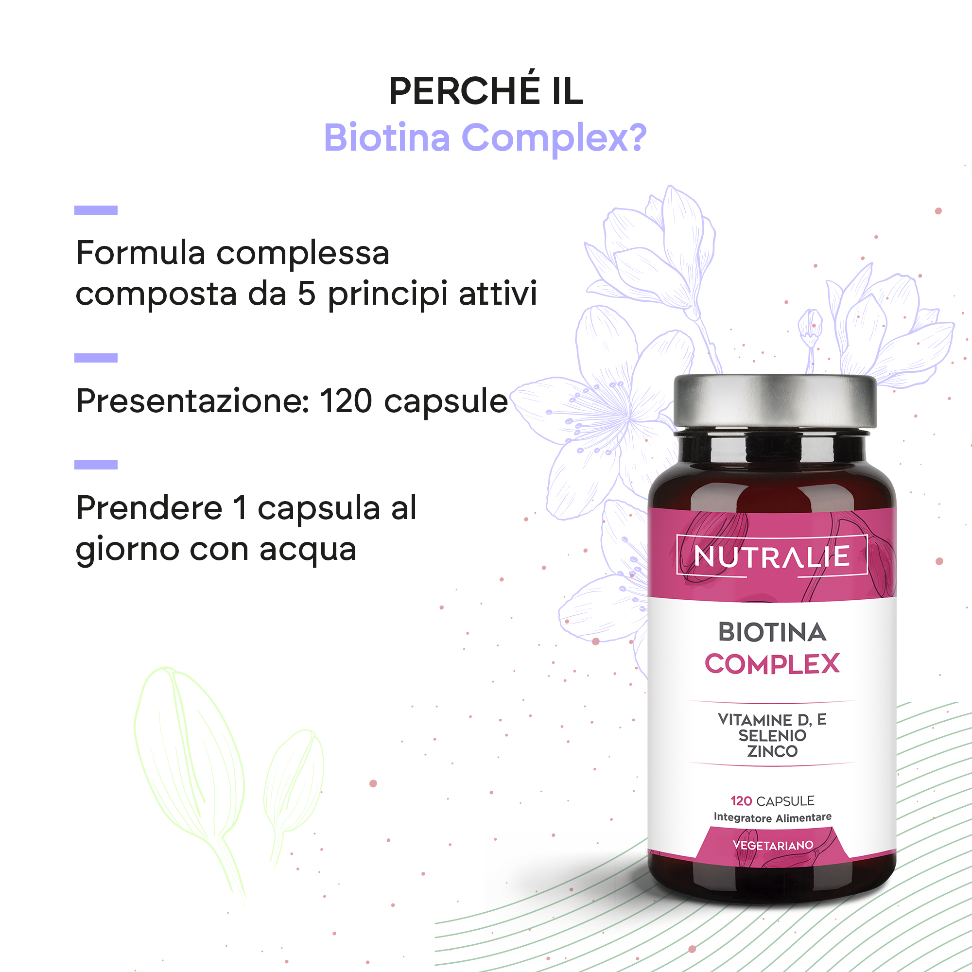 Nutralie Biotina Complex 120 Capsule - Integratore Per Capelli, Pelle Ed Unghie 