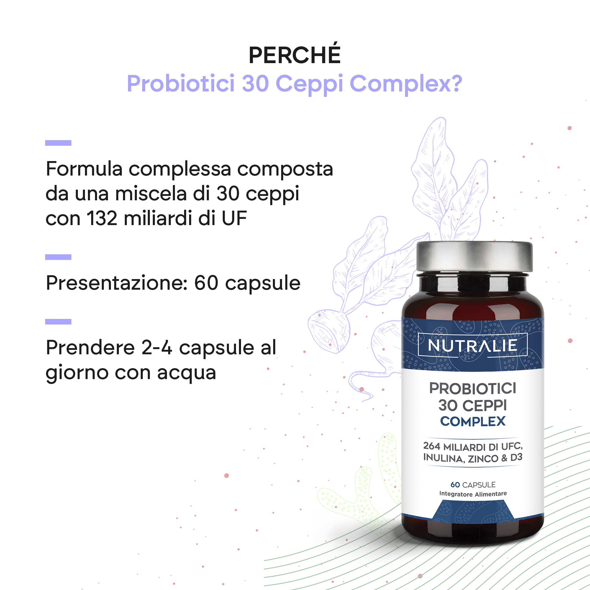 Nutralie Probiotici 30 Ceppi Complex 60 Capsule - Integratore Per Il Benessere Intestinale