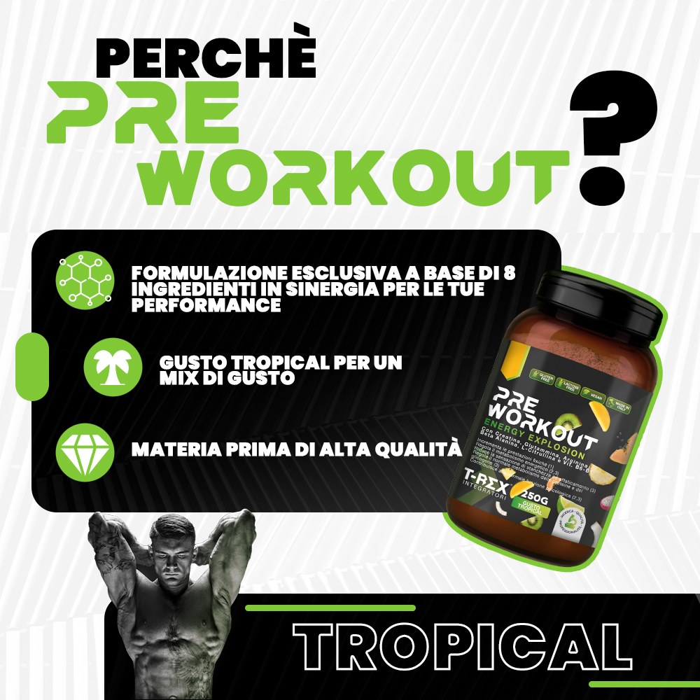 T-Rex Integratori Pre Workout Energy Explosion Gusto Tropical 250 g - Integratore Per Lo Sport