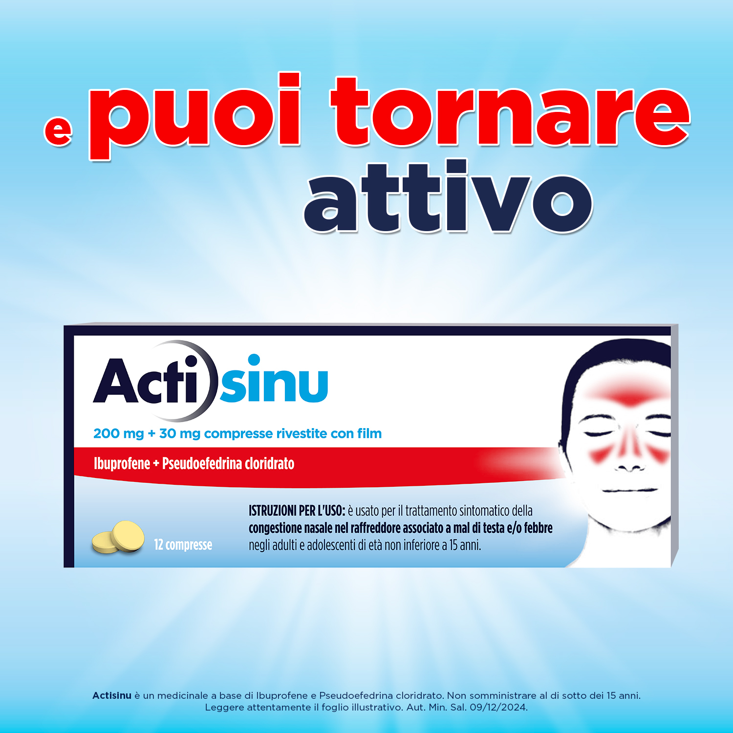 Actisinu - 200mg Ibuprofene + 30mg Pseudoefedrina cloridrato - 12 compresse rivestite | Farmasave.it Actisinu - 200mg Ibuprofene + 30mg Pseudoefedrina cloridrato - 12 compresse rivestite | Farmasave.it