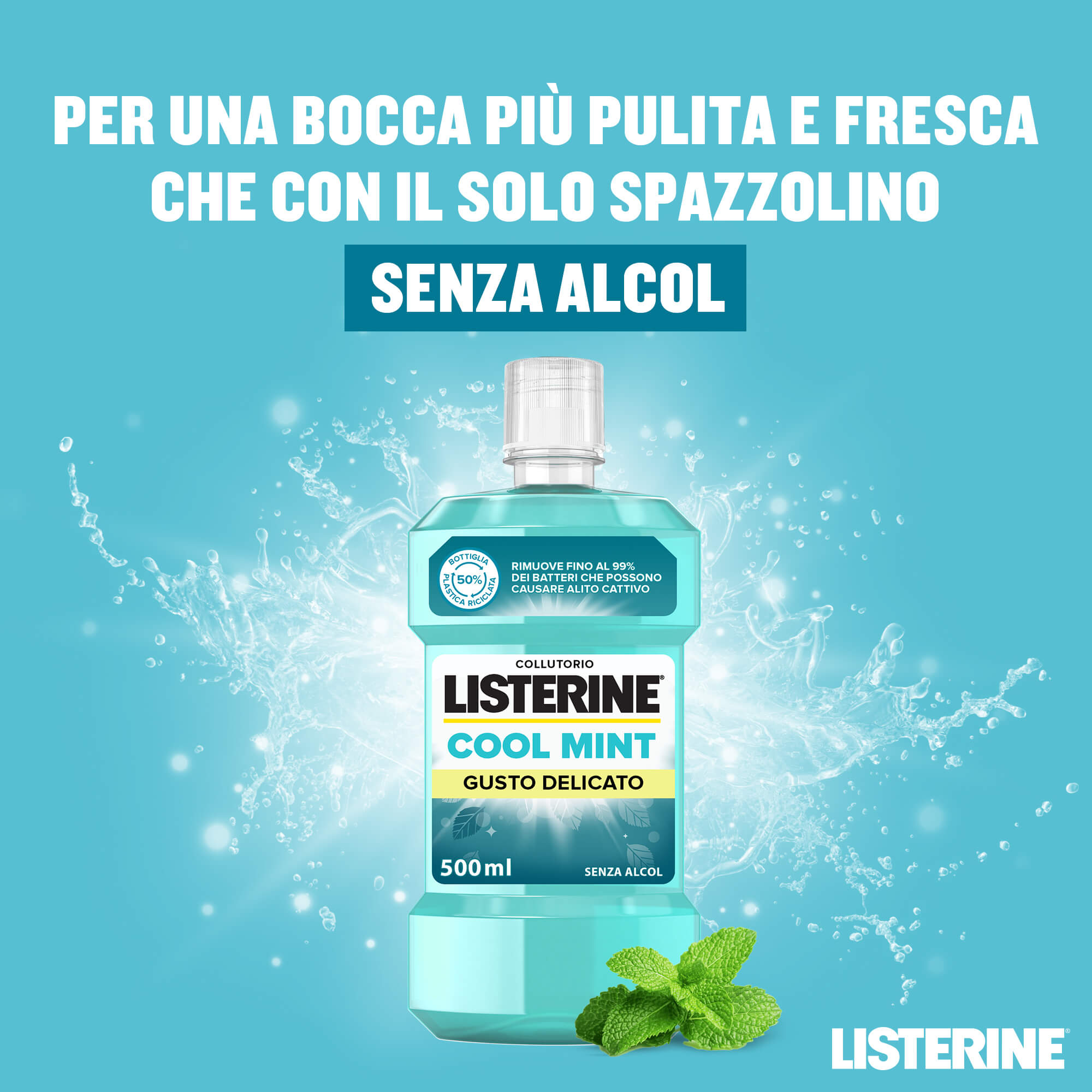 Listerine, Collutorio, Cool Mint, Gusto Delicato, Menta, Alito Fresco, Senza Alcol, 500ml
