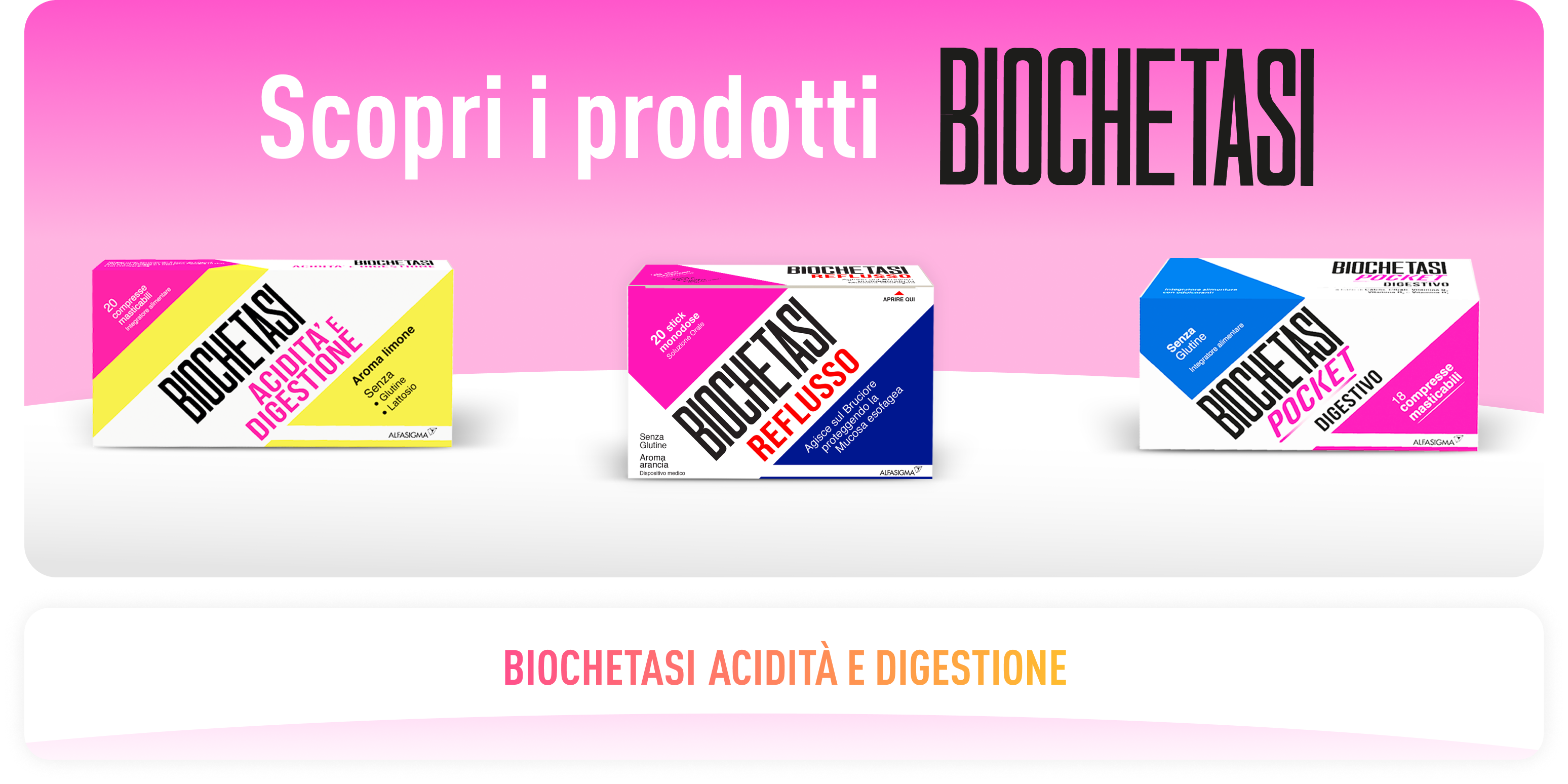 Scopri i prodotti Biochetasi