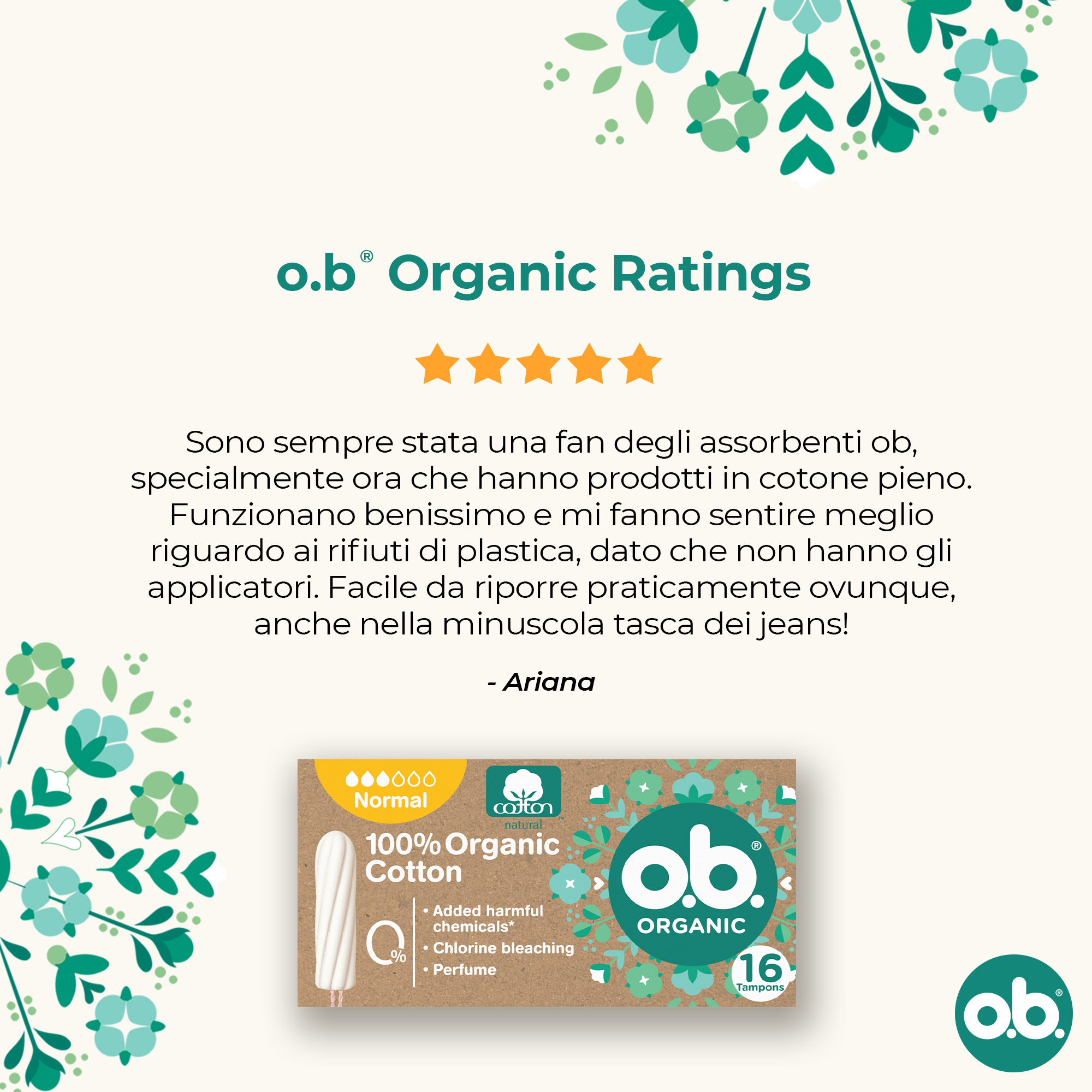 o.b. Assorbenti Interni Organic Normal 100% Cottone Biologico per flusso normale 16 tamponi